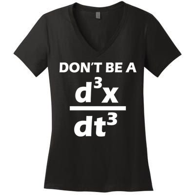 Don't Be A Jerk Mathematics Equation Women's V-Neck T-Shirt