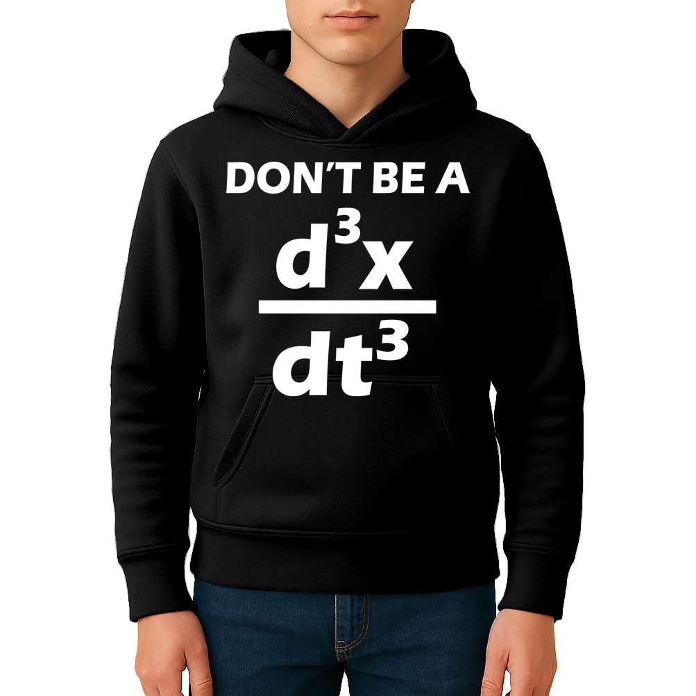 Don't Be A Jerk Mathematics Equation Kids Hoodie