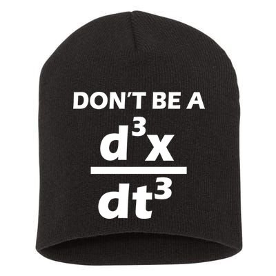 Don't Be A Jerk Mathematics Equation Short Acrylic Beanie