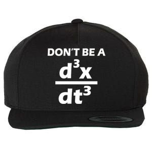 Don't Be A Jerk Mathematics Equation Wool Snapback Cap