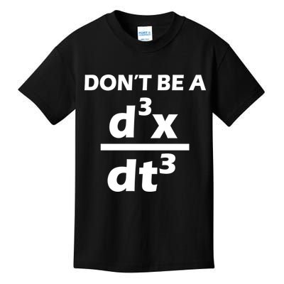 Don't Be A Jerk Mathematics Equation Kids T-Shirt