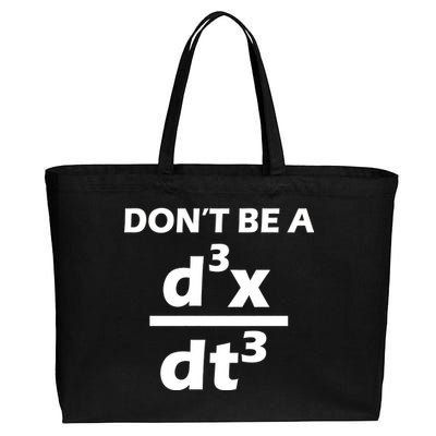 Don't Be A Jerk Mathematics Equation Cotton Canvas Jumbo Tote