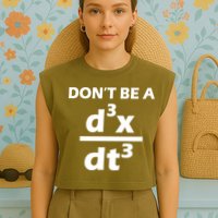 Don't Be A Jerk Mathematics Equation Garment-Dyed Women's Muscle Tee