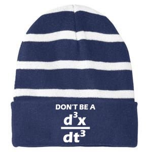 Don't Be A Jerk Mathematics Equation Striped Beanie with Solid Band