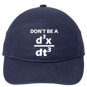 Don't Be A Jerk Mathematics Equation 7-Panel Snapback Hat