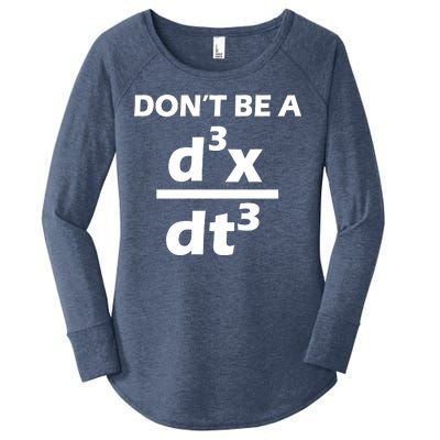 Don't Be A Jerk Mathematics Equation Women's Perfect Tri Tunic Long Sleeve Shirt