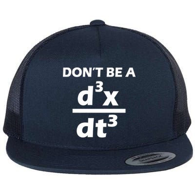 Don't Be A Jerk Mathematics Equation Flat Bill Trucker Hat