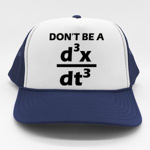 Don't Be A Jerk Mathematics Equation Trucker Hat