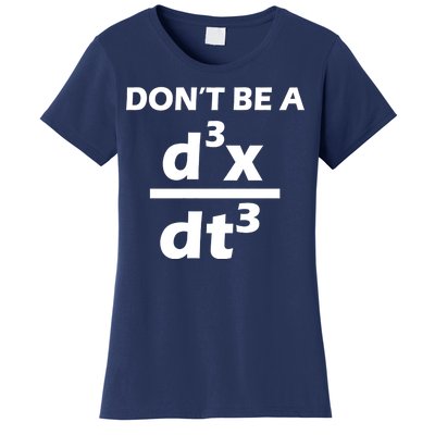 Don't Be A Jerk Mathematics Equation Women's T-Shirt