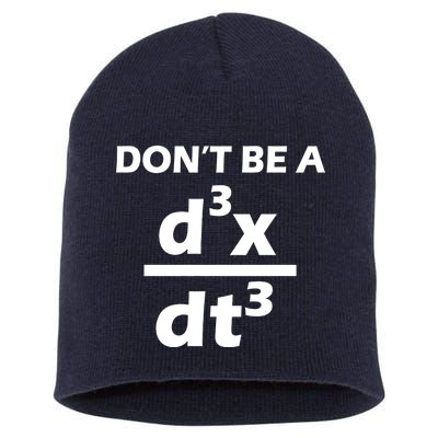 Don't Be A Jerk Mathematics Equation Short Acrylic Beanie