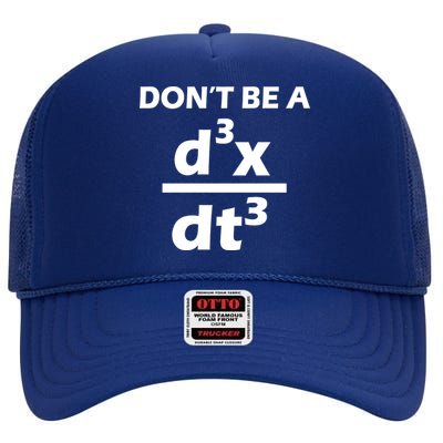 Don't Be A Jerk Mathematics Equation High Crown Mesh Back Trucker Hat