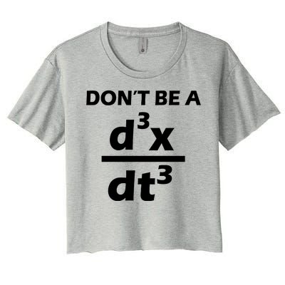 Don't Be A Jerk Mathematics Equation Women's Crop Top Tee