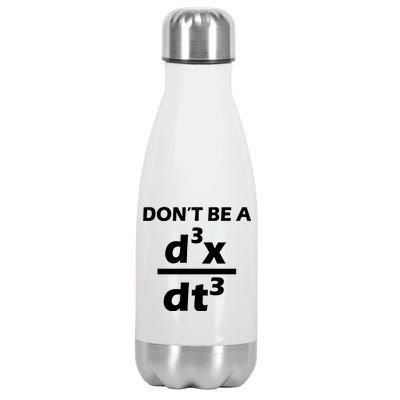 Don't Be A Jerk Mathematics Equation Stainless Steel Insulated Water Bottle