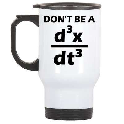 Don't Be A Jerk Mathematics Equation Stainless Steel Travel Mug