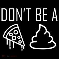 Don't Be A Pizza Of Shit Cropped Pullover Crew
