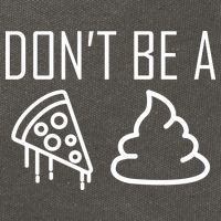 Don't Be A Pizza Of Shit Cotton Canvas Backpack