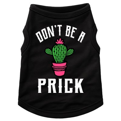 Don't Be A Prick Doggie Tank