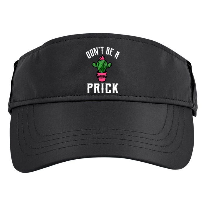 Don't Be A Prick Adult Drive Performance Visor