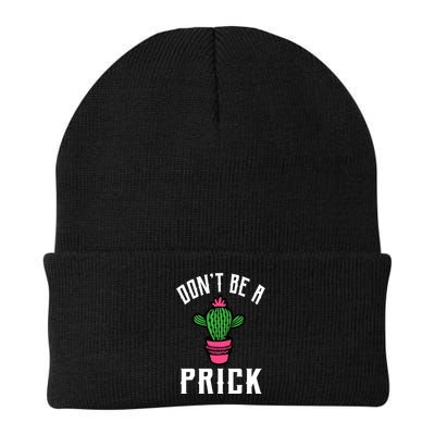 Don't Be A Prick Beanie