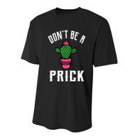 Don't Be A Prick Youth Performance Sprint T-Shirt
