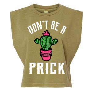 Don't Be A Prick Garment-Dyed Women's Muscle Tee