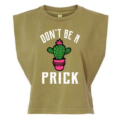 Don't Be A Prick Garment-Dyed Women's Muscle Tee