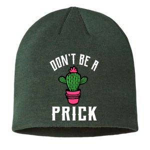 Don't Be A Prick Sustainable Beanie