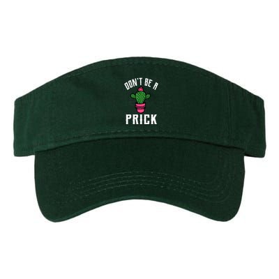 Don't Be A Prick Visor