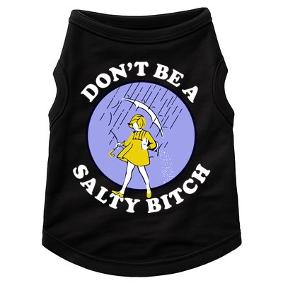 Don't Be A Salty Bitch Doggie Tank