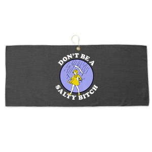 Don't Be A Salty Bitch Large Microfiber Waffle Golf Towel