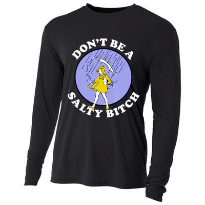 Don't Be A Salty Bitch Cooling Performance Long Sleeve Crew