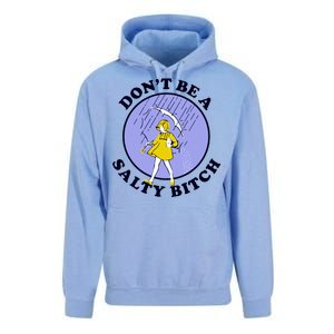 Don't Be A Salty Bitch Unisex Surf Hoodie