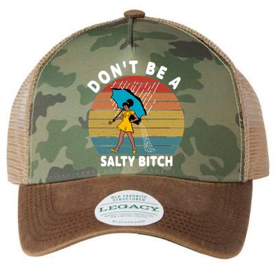 Don't Be A Salty Bitch Funny Bitchy Legacy Tie Dye Trucker Hat