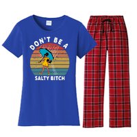 Don't Be A Salty Bitch Funny Bitchy Women's Flannel Pajama Set