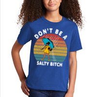 Don't Be A Salty Bitch Funny Bitchy Kids T-Shirt