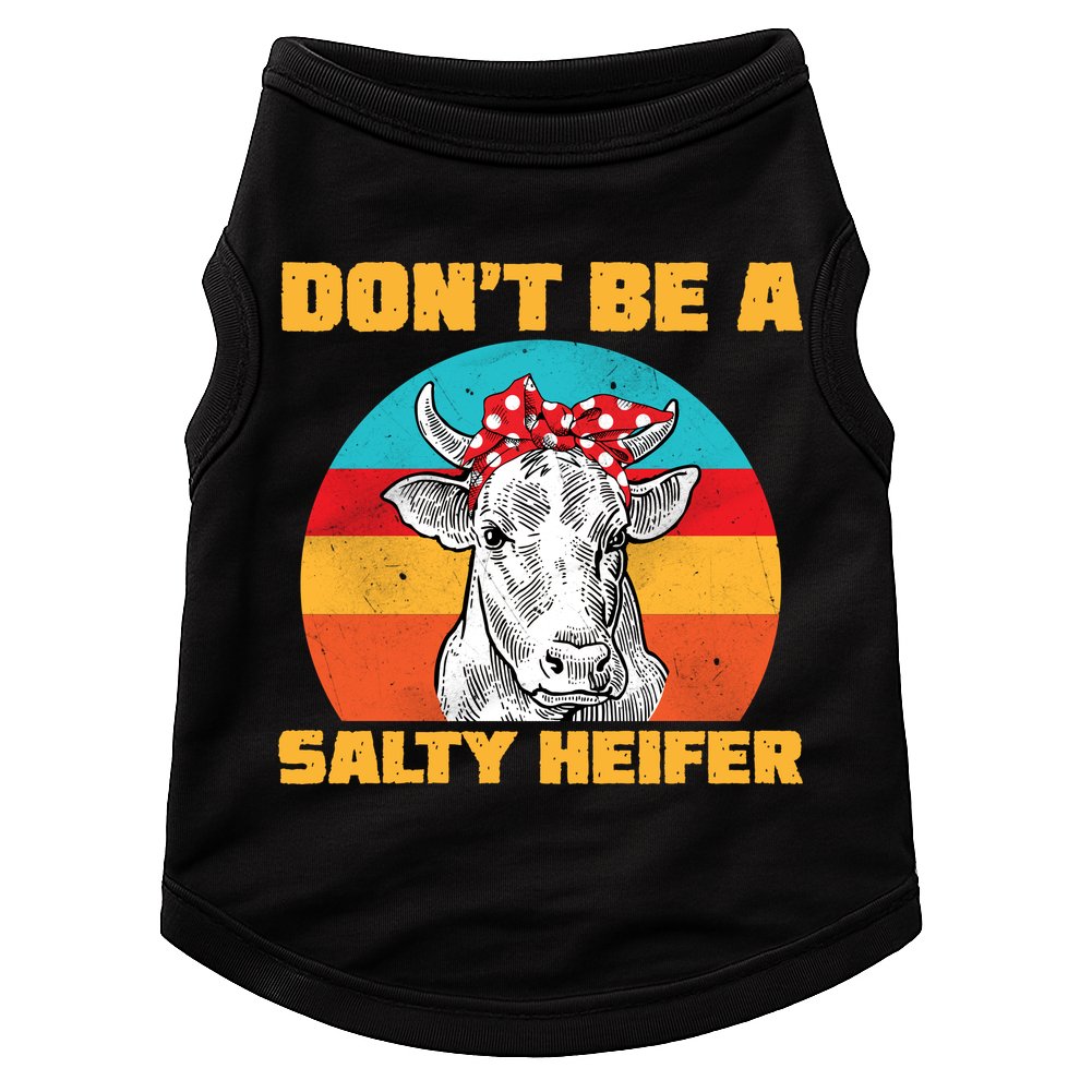 Don't Be A Salty Heifer Doggie Tank