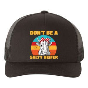 Don't Be A Salty Heifer Yupoong Adult 5-Panel Trucker Hat