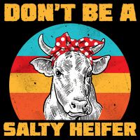 Don't Be A Salty Heifer Short Acrylic Beanie