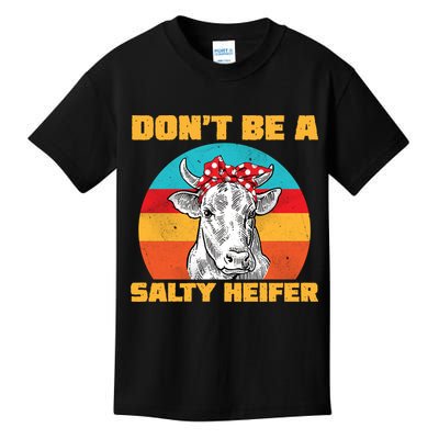 Don't Be A Salty Heifer Kids T-Shirt
