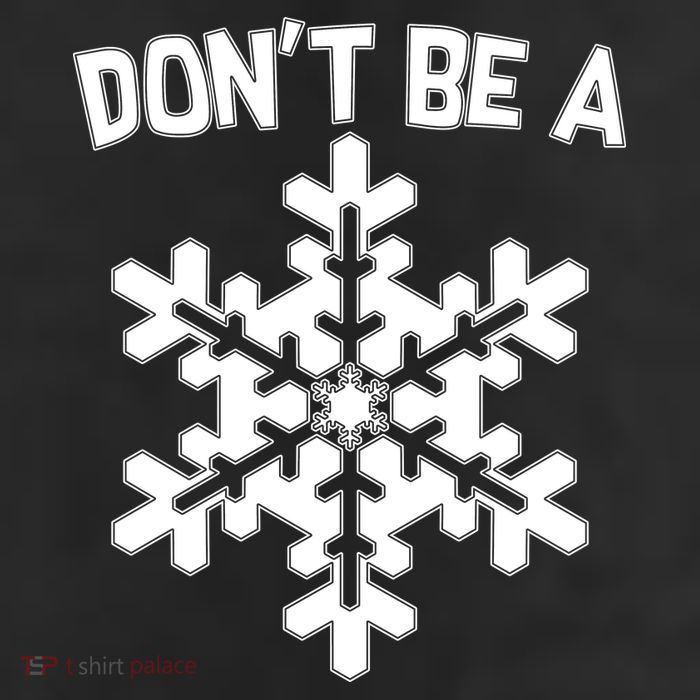 Don't Be A Snowflake 11oz C Handle Ceramic Mug