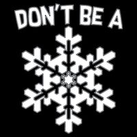 Don't Be A Snowflake Cropped Pullover Crew