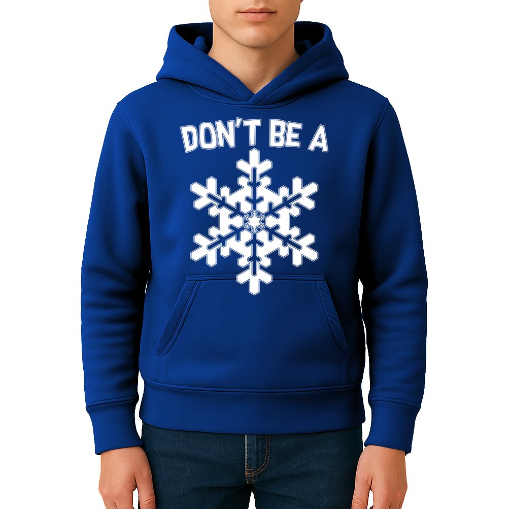 Don't Be A Snowflake Kids Hoodie