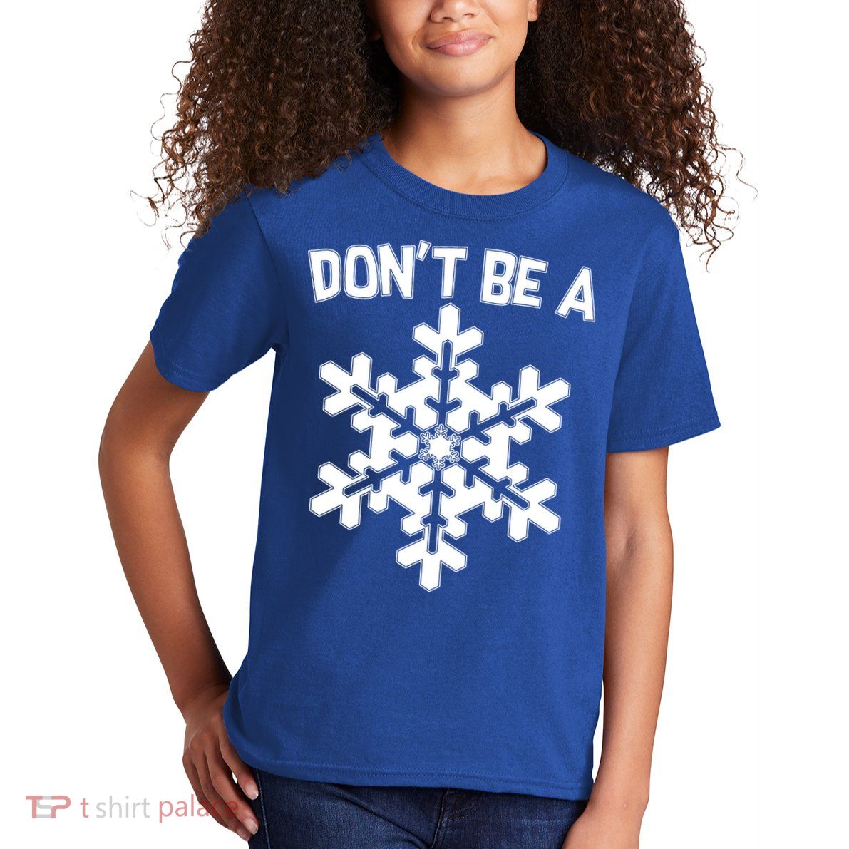 Don't Be A Snowflake Kids T-Shirt