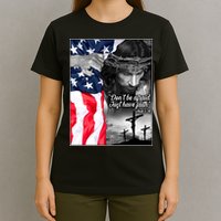 Don't Be Afraid Just Have Faith Mark 5:36 Jesus American Flag T-Shirt