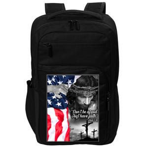 Don't Be Afraid Just Have Faith Mark 5:36 Jesus American Flag Impact Tech Backpack