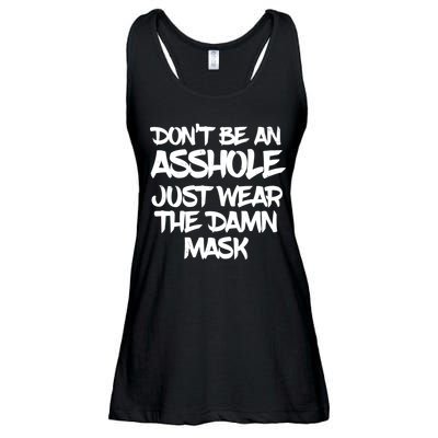 Don't Be An Asshole Just Wear The Damn Mask Ladies Essential Flowy Tank