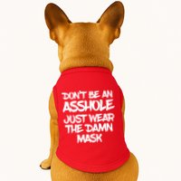 Don't Be An Asshole Just Wear The Damn Mask Doggie Tank