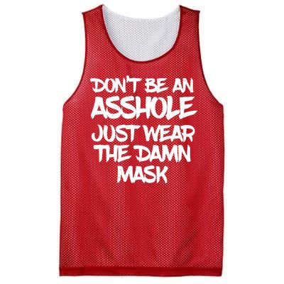 Don't Be An Asshole Just Wear The Damn Mask Mesh Reversible Basketball Jersey Tank