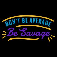 Don't Be Average Be Savage Pom Pom 12in Knit Beanie