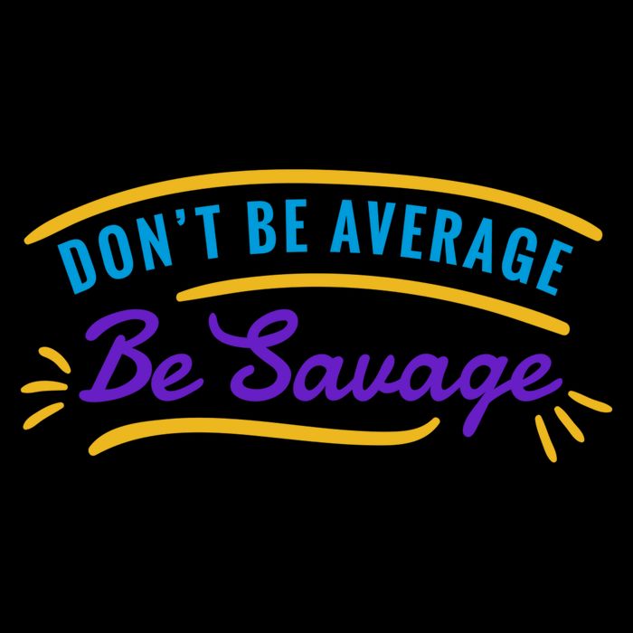 Don't Be Average Be Savage Pom Pom 12in Knit Beanie